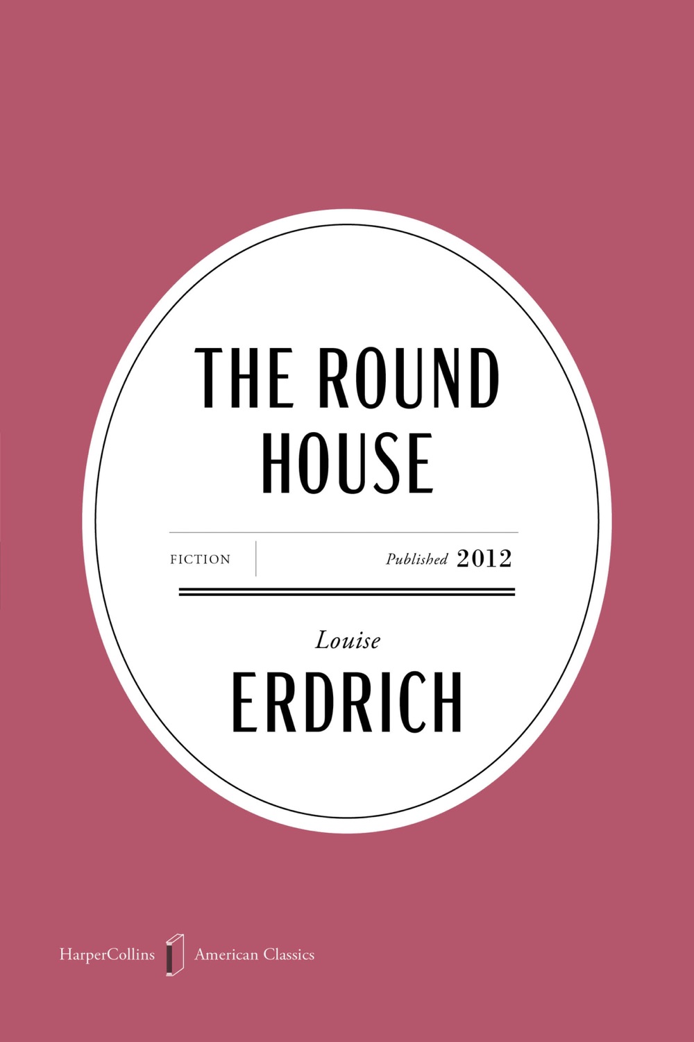 The Round House - Louise Erdrich