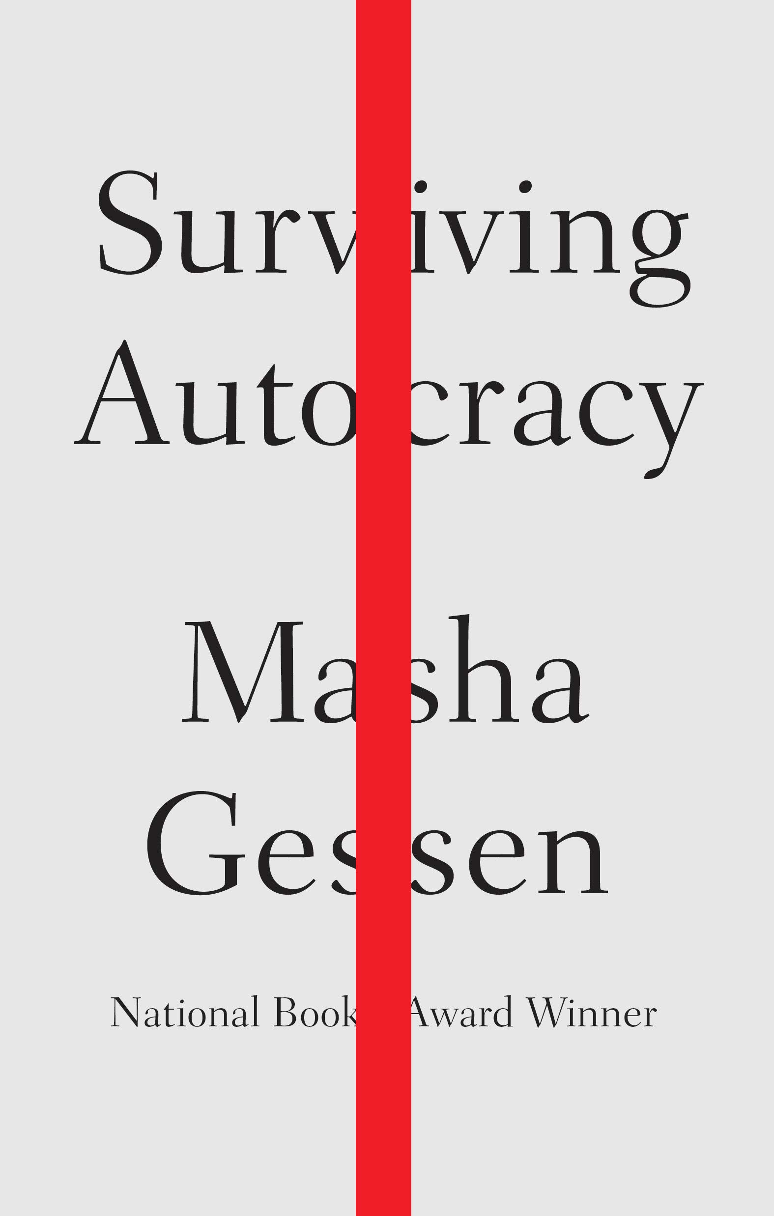 Surviving Autocracy - Masha Gessen