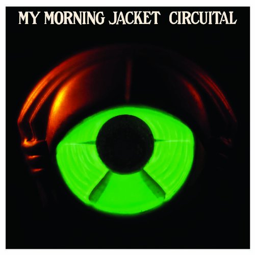 Circuital - My Morning Jacket