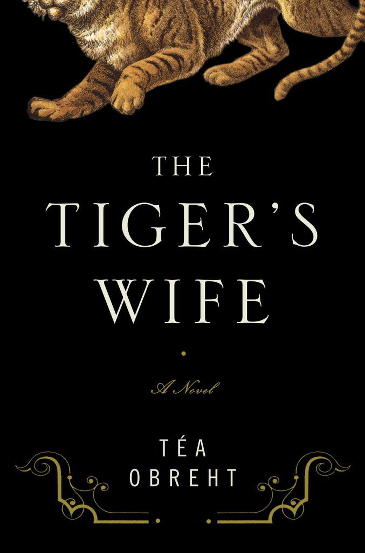 The Tiger’s Wife - Téa Obreht