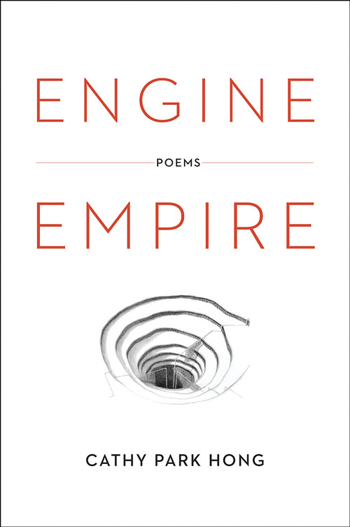 Engine Empire - Cathy Park Hong