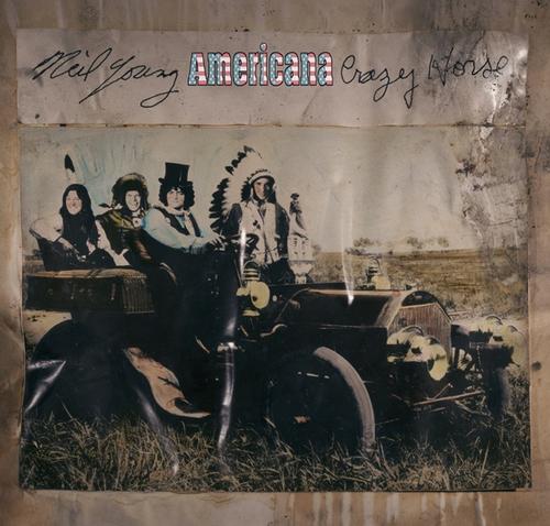 Americana - Neil Young & Crazy Horse
