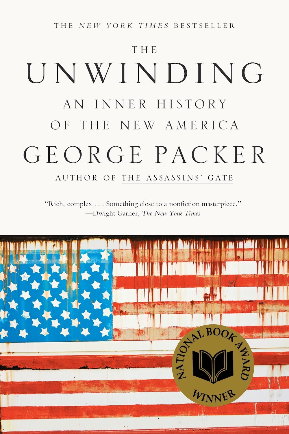 The Unwinding - George Packer