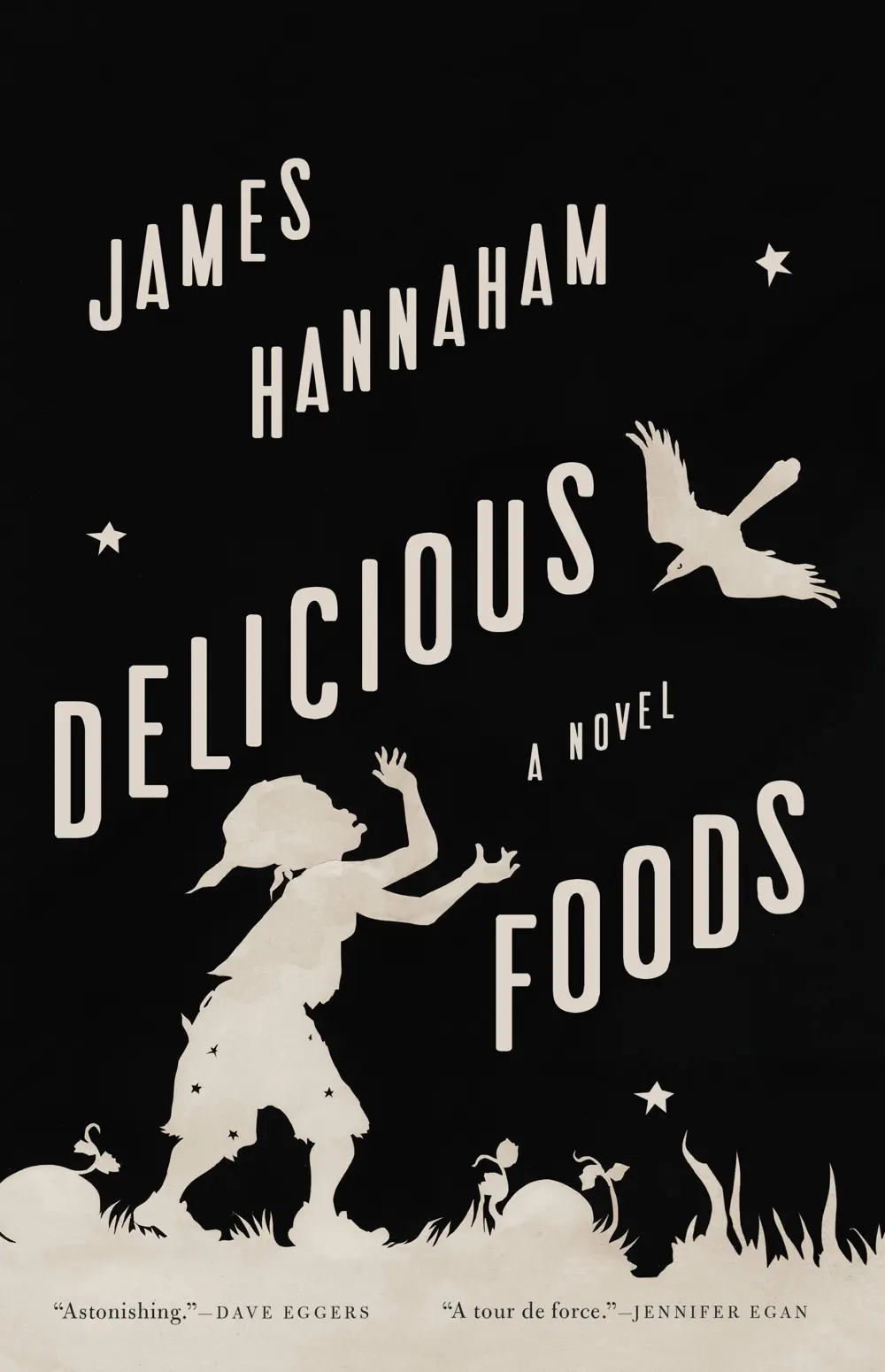 Delicious Foods - James Hannaham