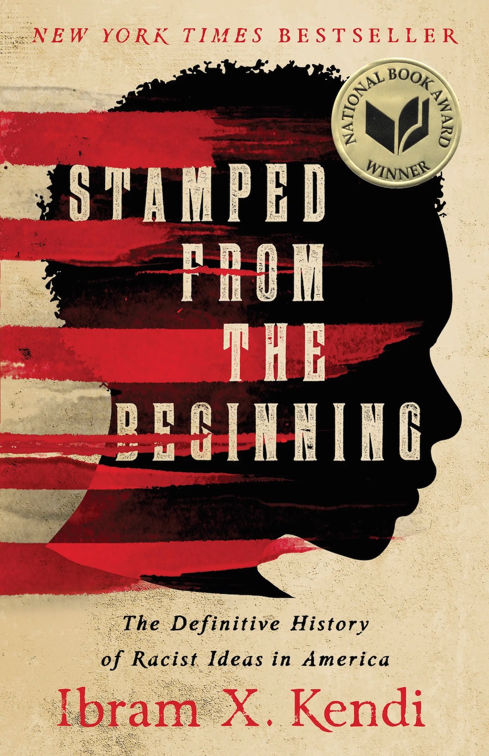 Stamped from the Beginning - Ibram X. Kendi