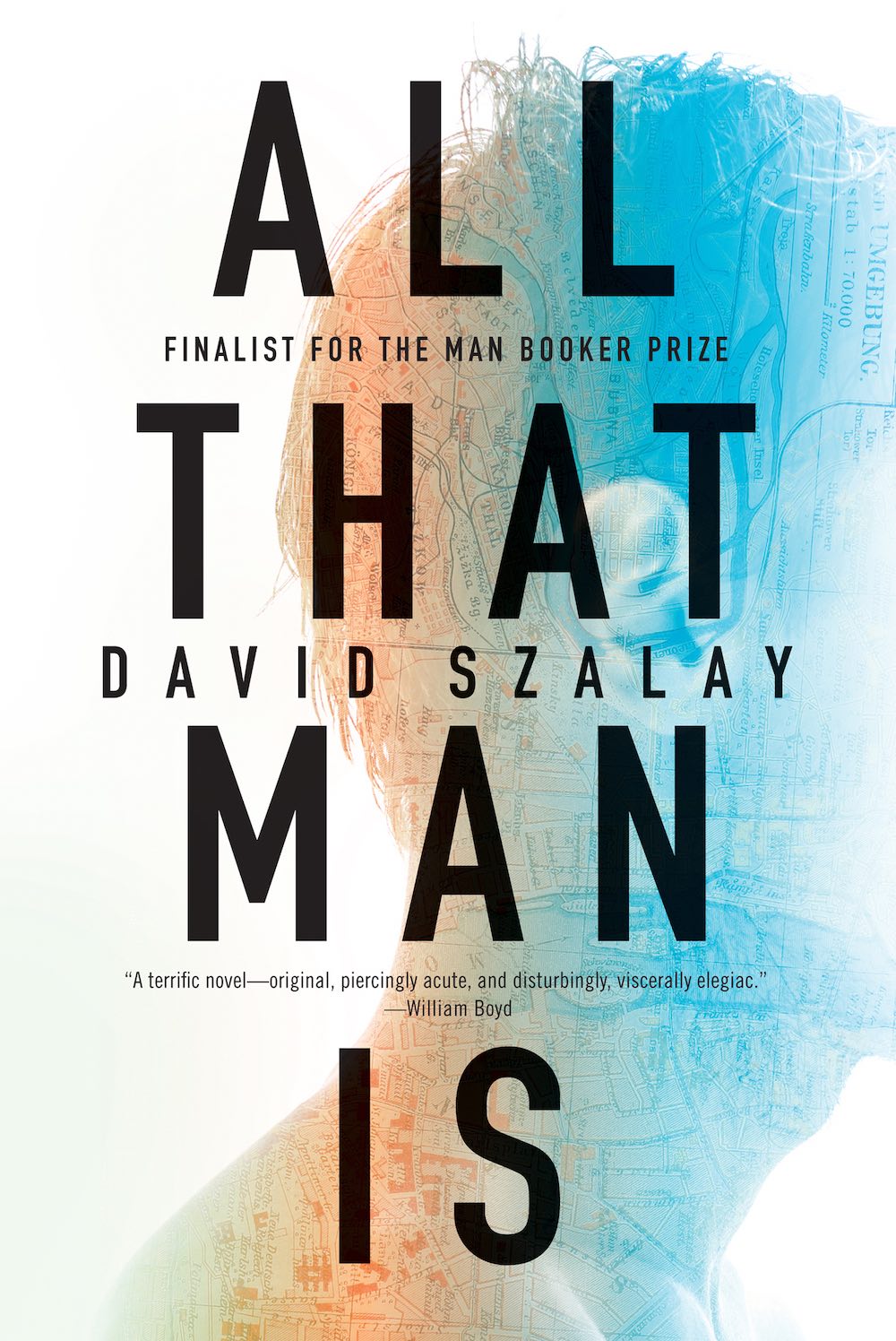 All That Man Is - David Szalay