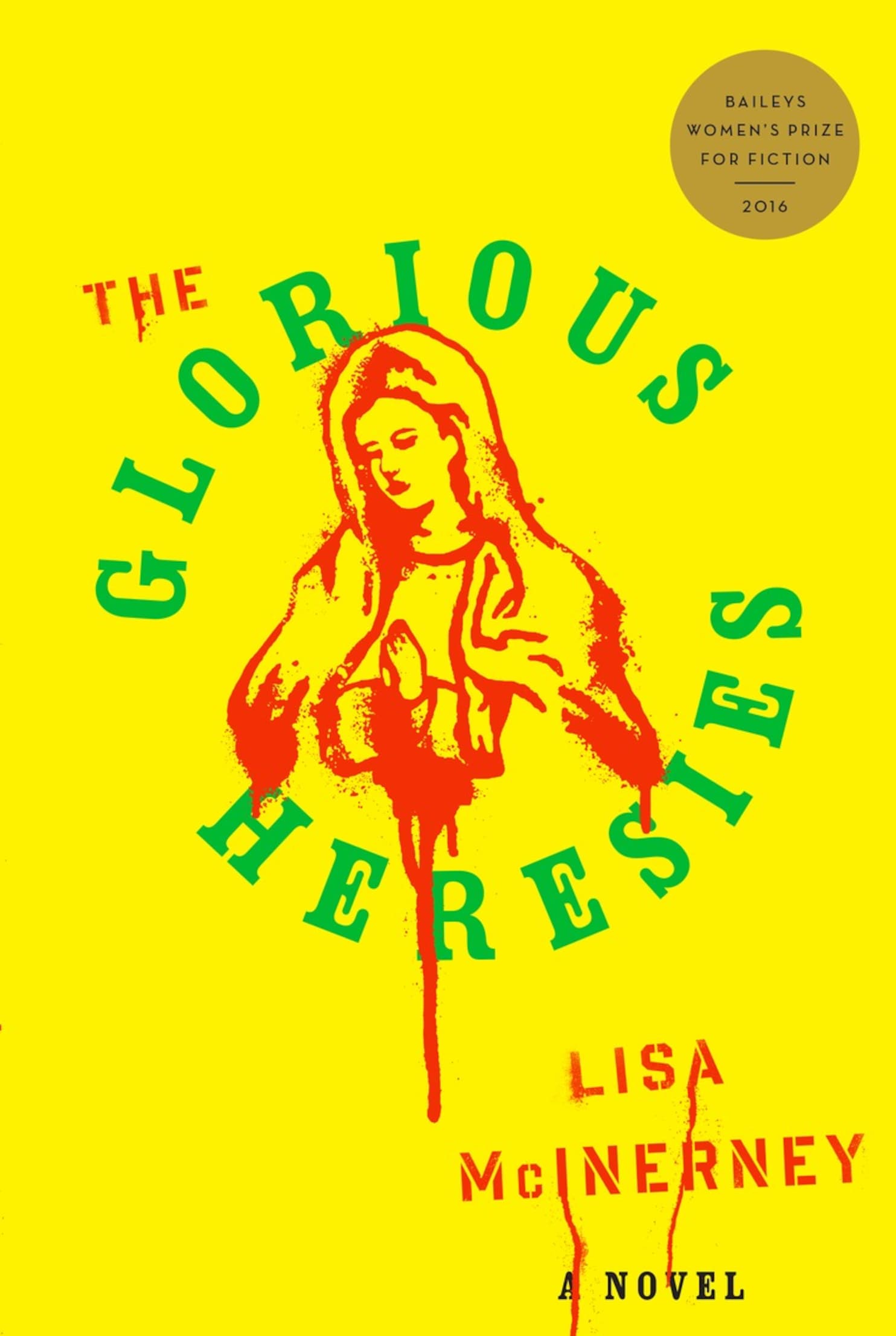 The Glorious Heresies - Lisa McInerney