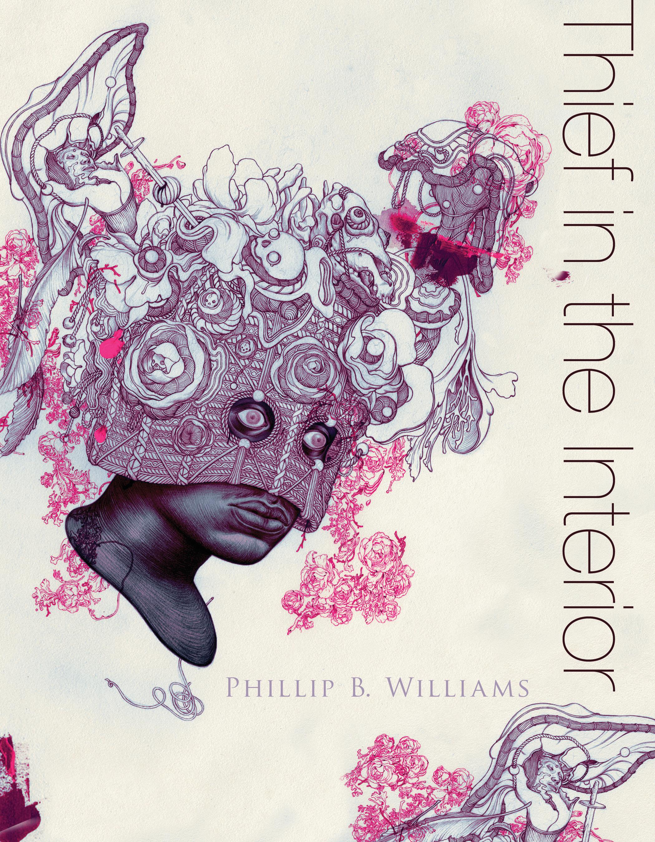 Thief in the Interior - Phillip B. Williams