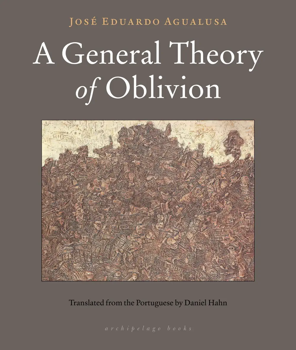 A General Theory of Oblivion - José Eduardo Agualusa