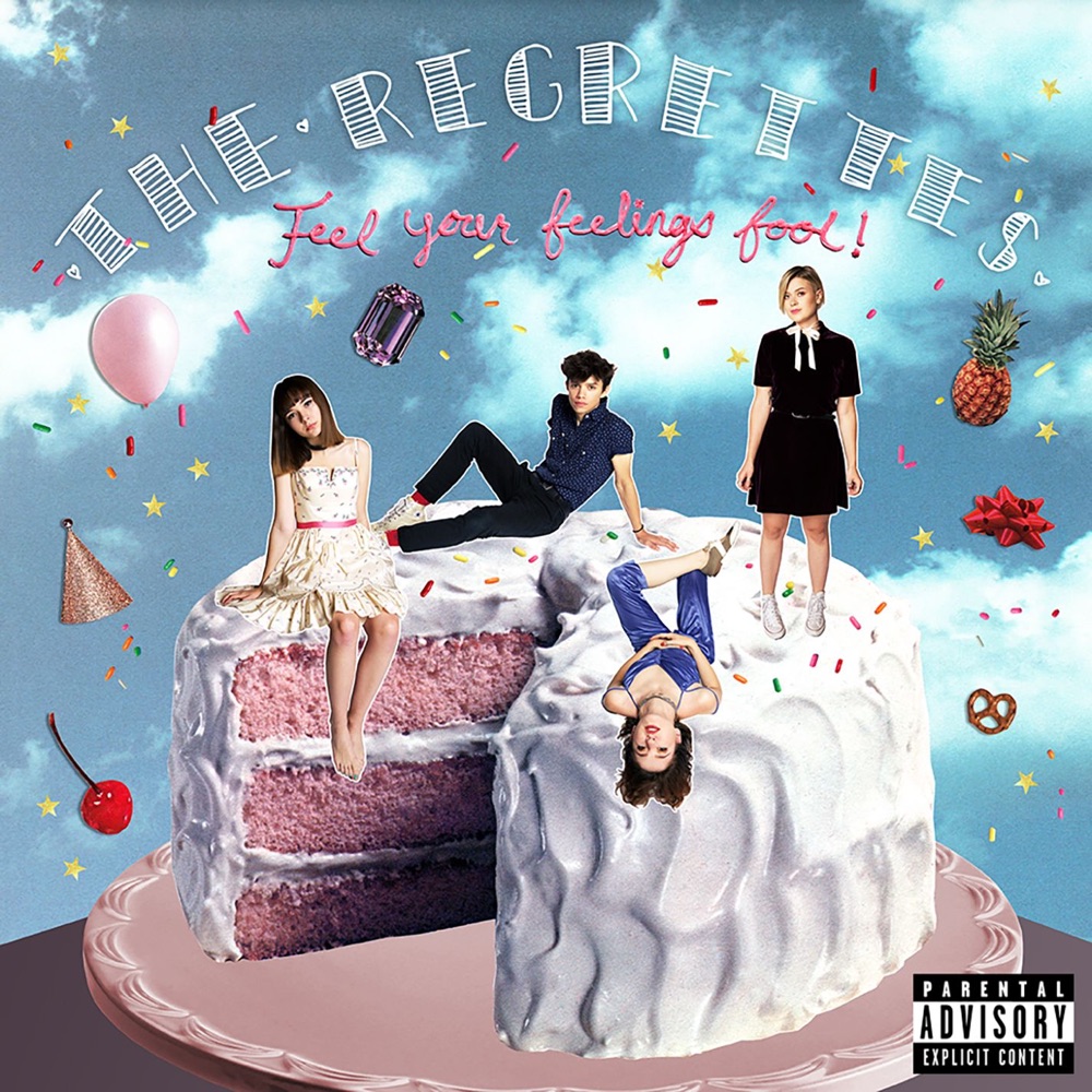 Feel Your Feelings Fool! - The Regrettes