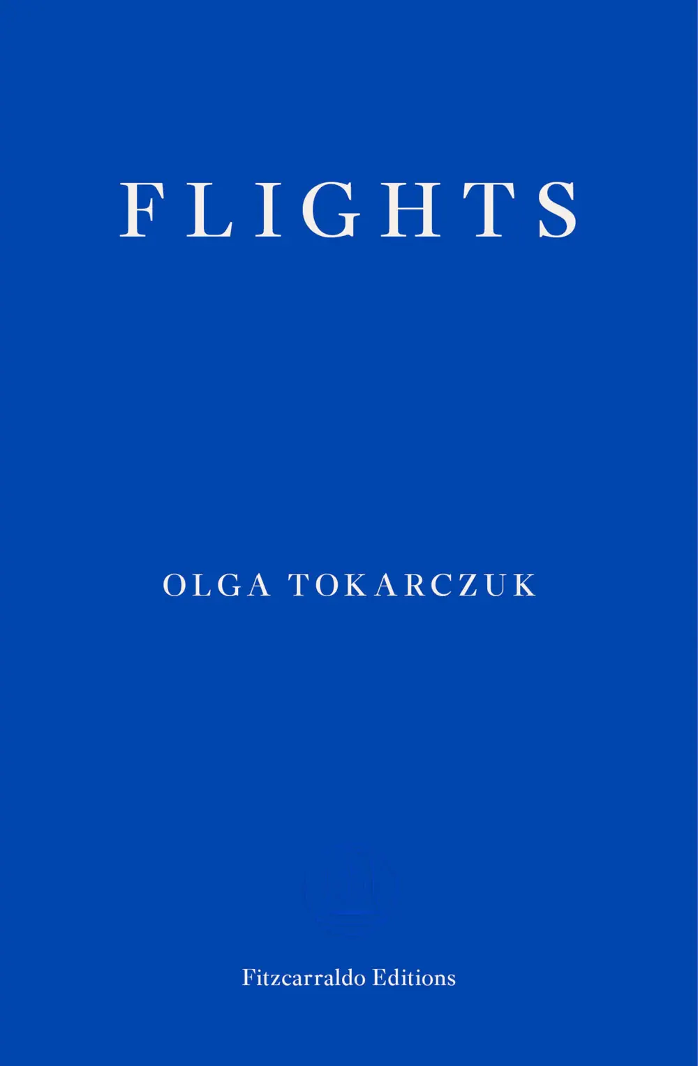 Flights - Olga Tokarczuk