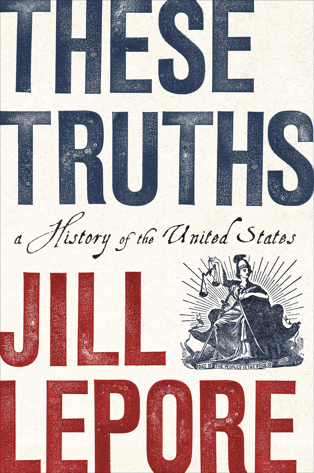 These Truths - Jill Lepore