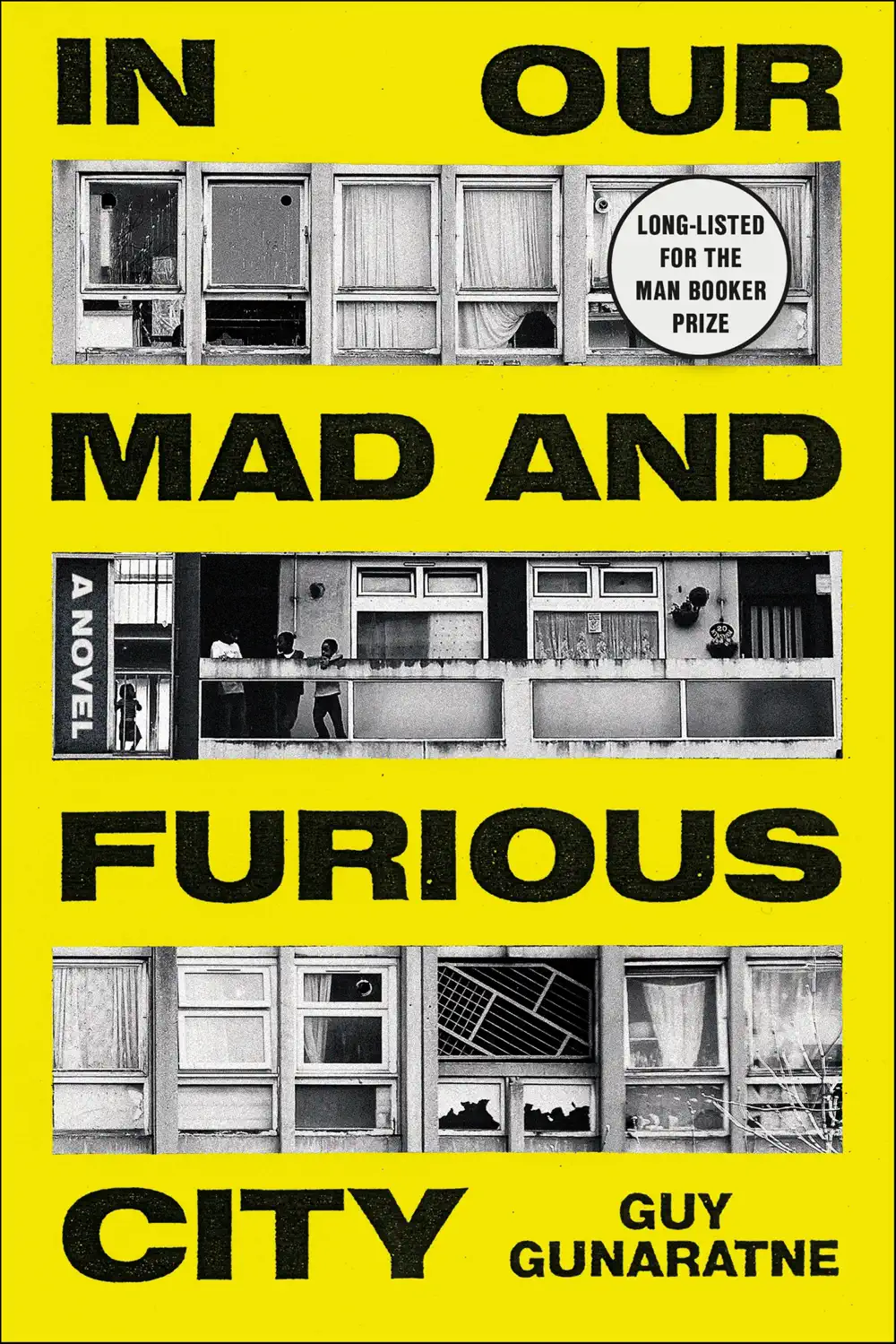 In Our Mad and Furious City - Guy Gunaratne
