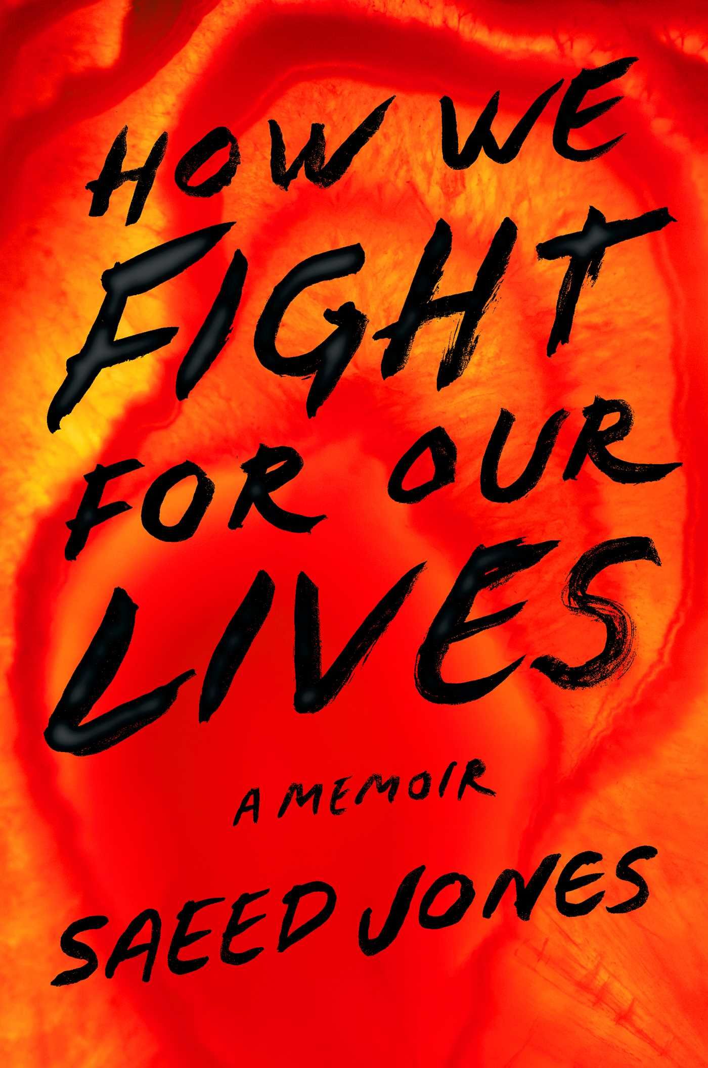 How We Fight for Our Lives - Saeed Jones
