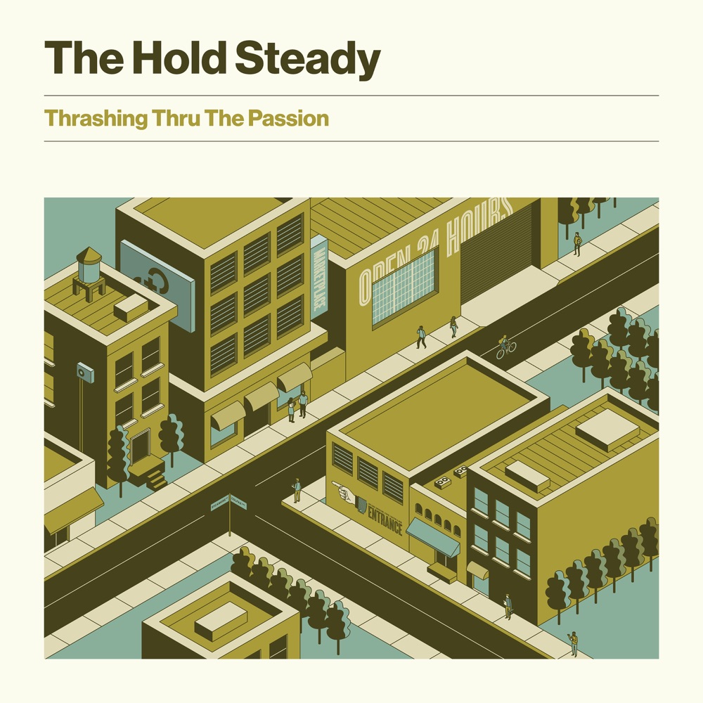 Thrashing Thru the Passion - The Hold Steady