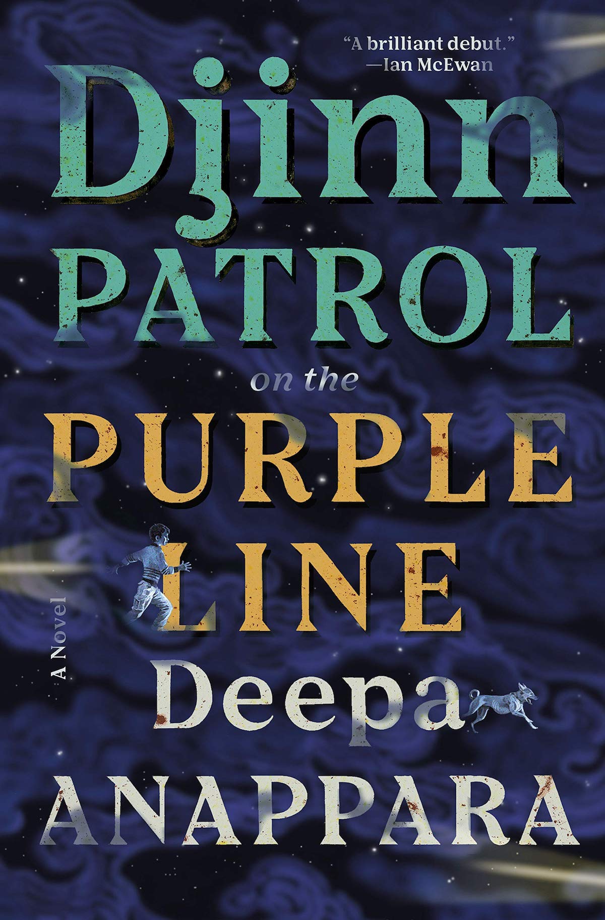 Djinn Patrol on the Purple Line - Deepa Anappara