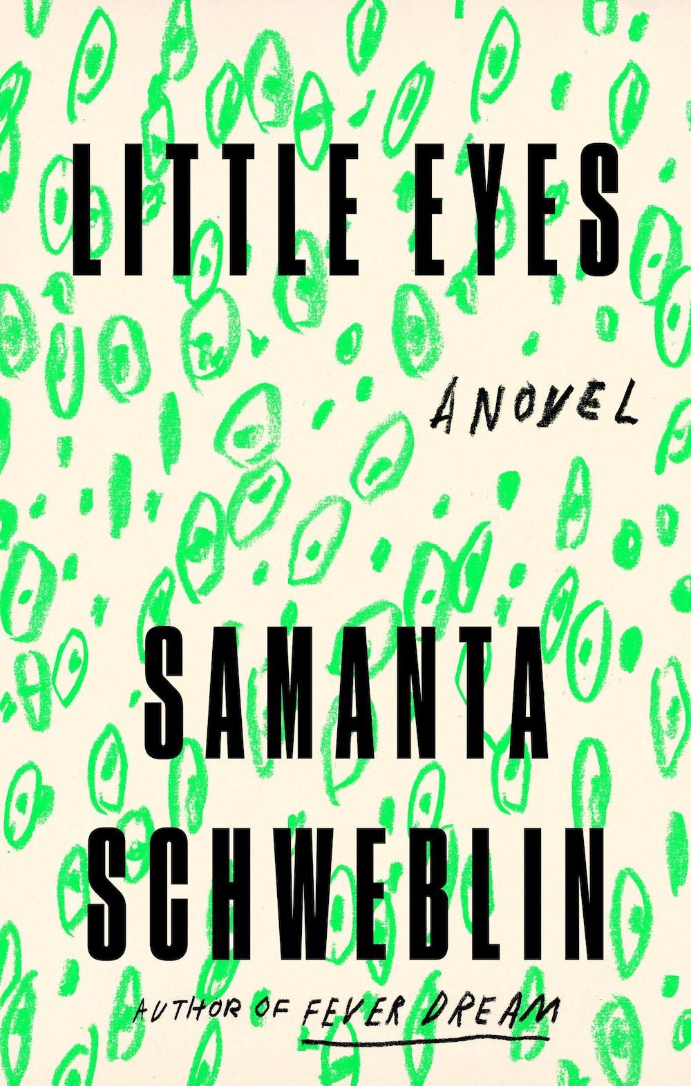 Little Eyes - Samanta Schweblin