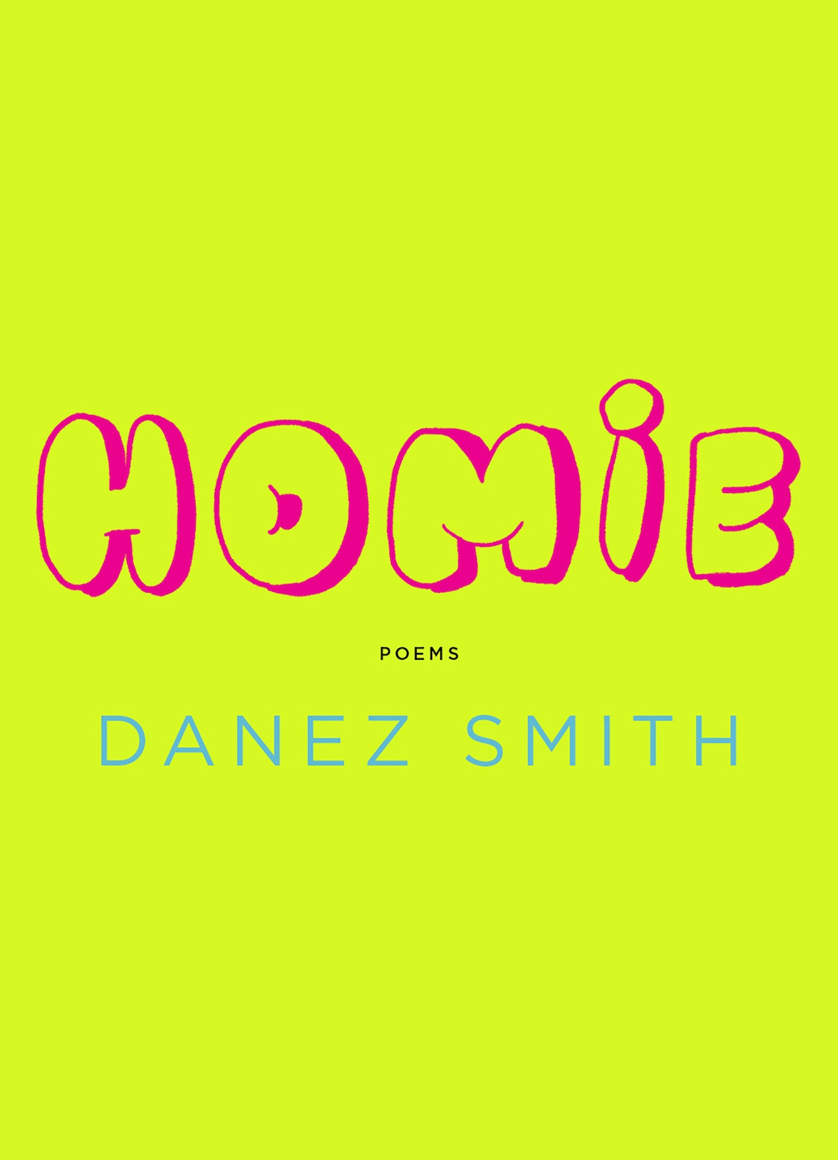 Homie - Danez Smith