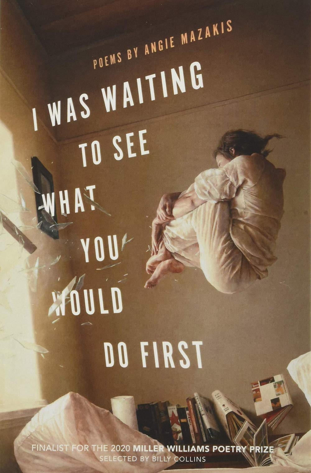 I Was Waiting to See What You Would Do First - Angie Mazakis