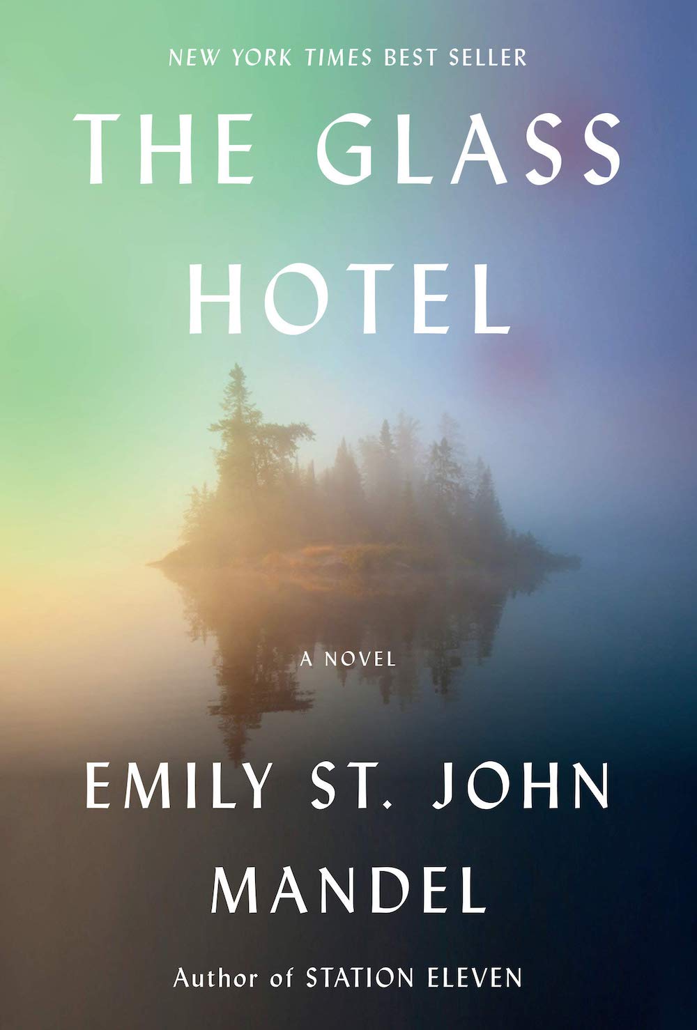 The Glass Hotel - Emily St. John Mandel