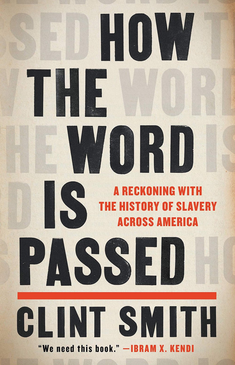 How the Word Is Passed - Clint Smith