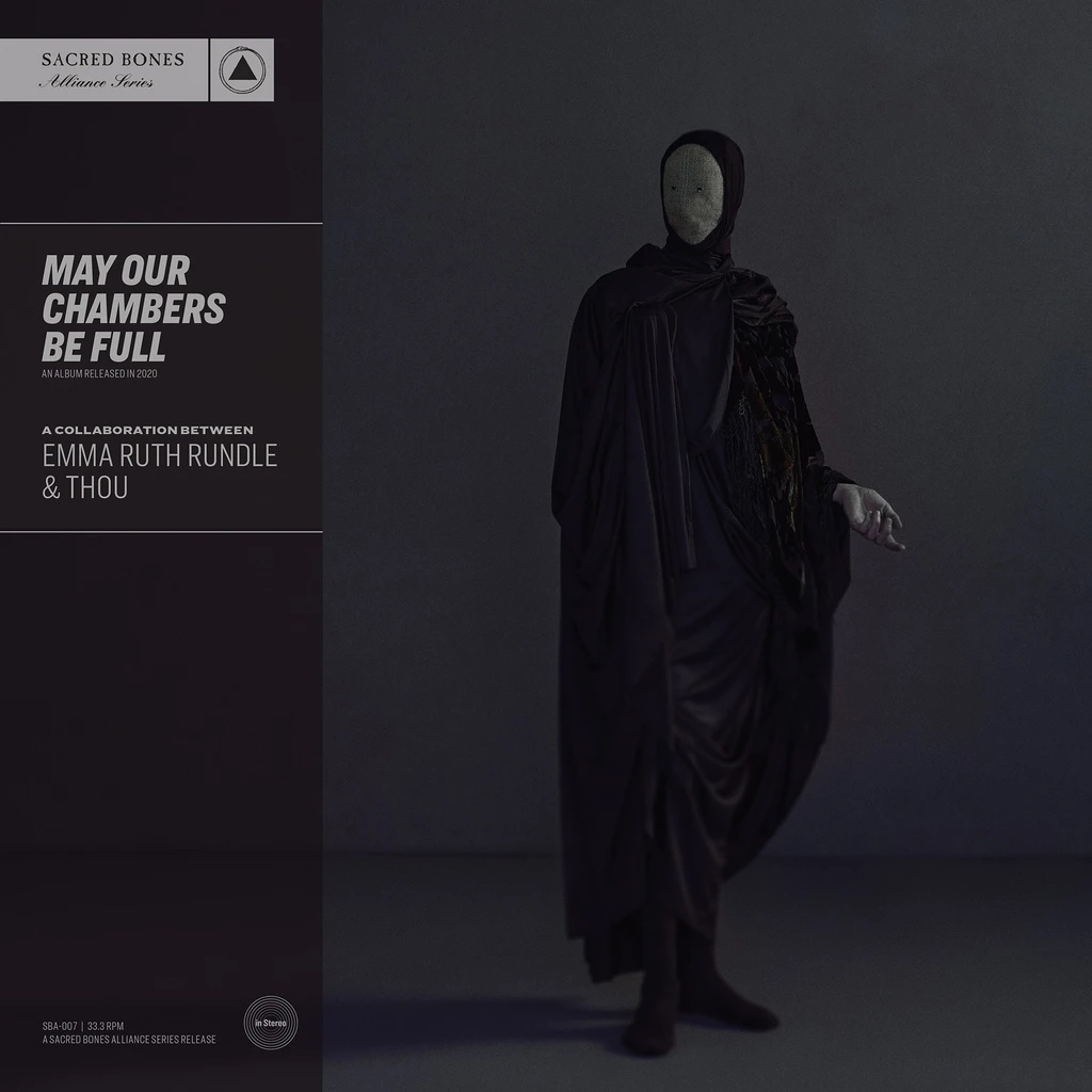 May Our Chambers Be Full - Emma Ruth Rundle & Thou