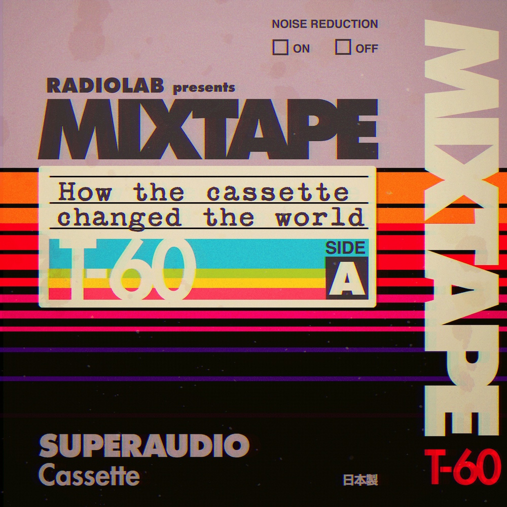Radiolab: Mixtape