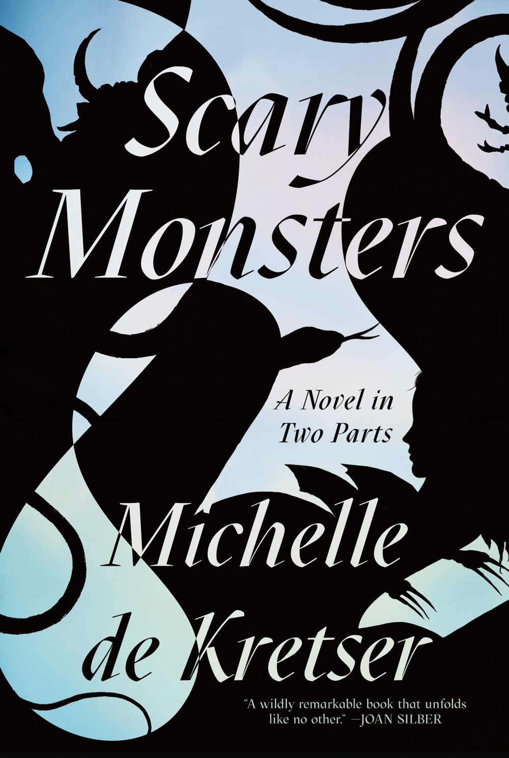 Scary Monsters - Michelle de Kretser