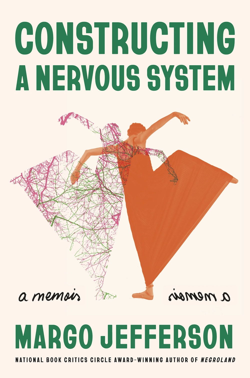 Constructing a Nervous System - Margo Jefferson