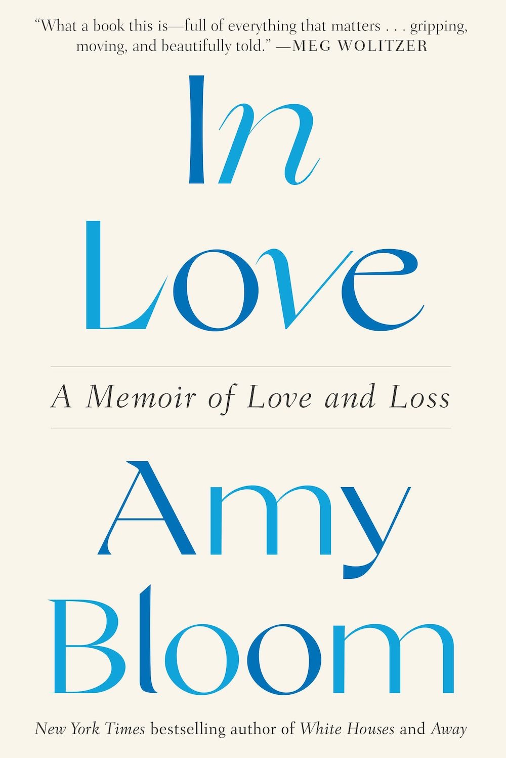 In Love - Amy Bloom