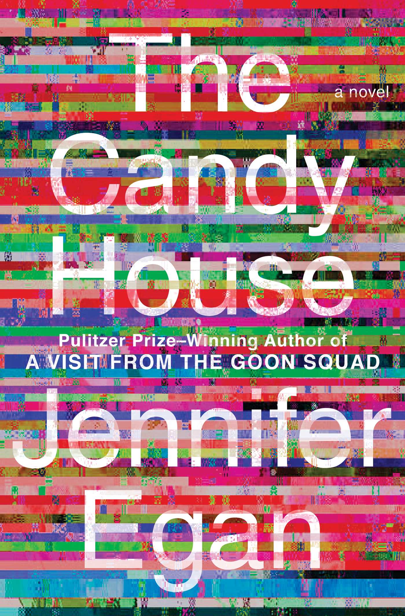 The Candy House - Jennifer Egan