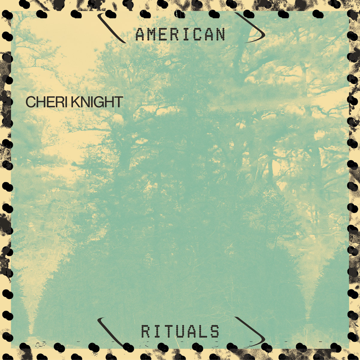 American Rituals - Cheri Knight