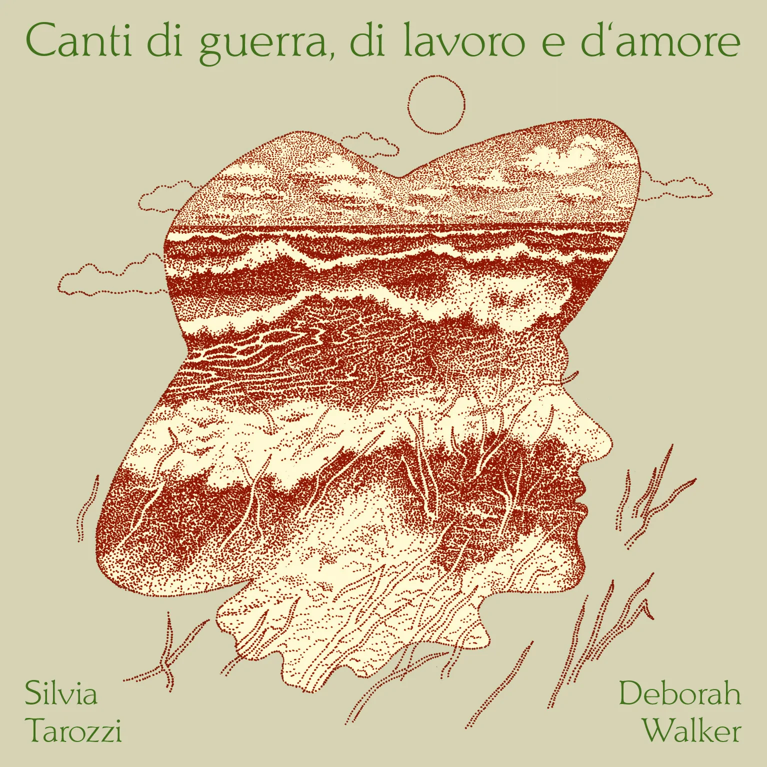 Canti di guerra, di lavoro e d'amore - Silvia Tarozzi & Deborah Walker