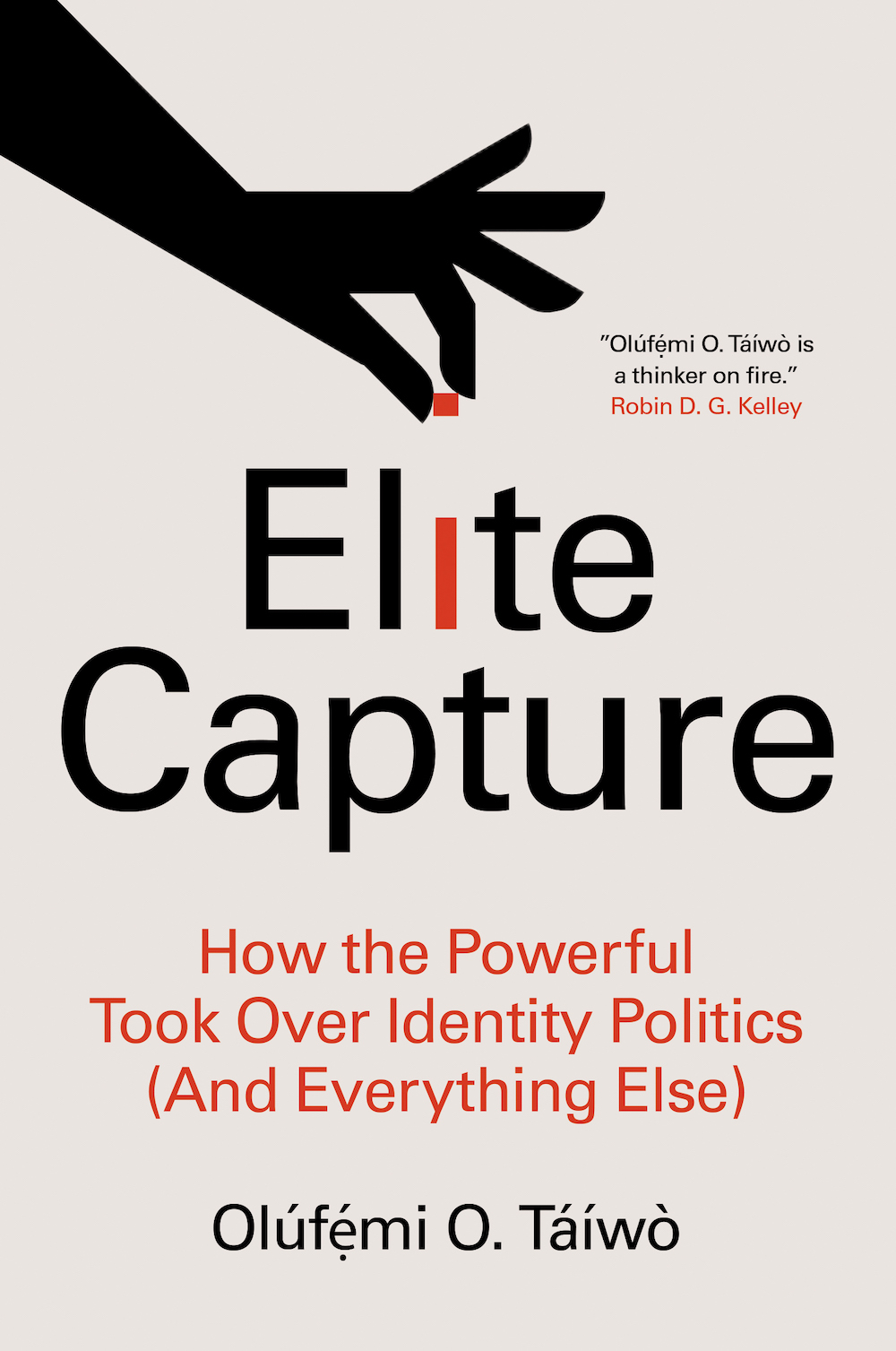 Elite Capture - Olúfẹ́mi O. Táíwò
