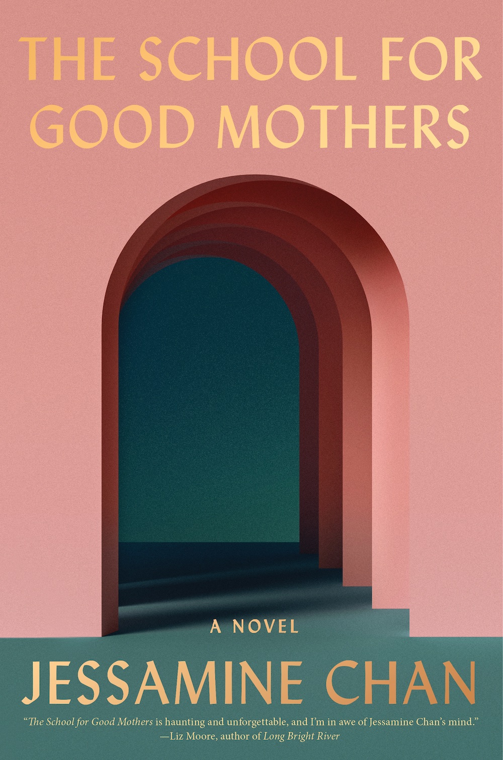 The School for Good Mothers - Jessamine Chan