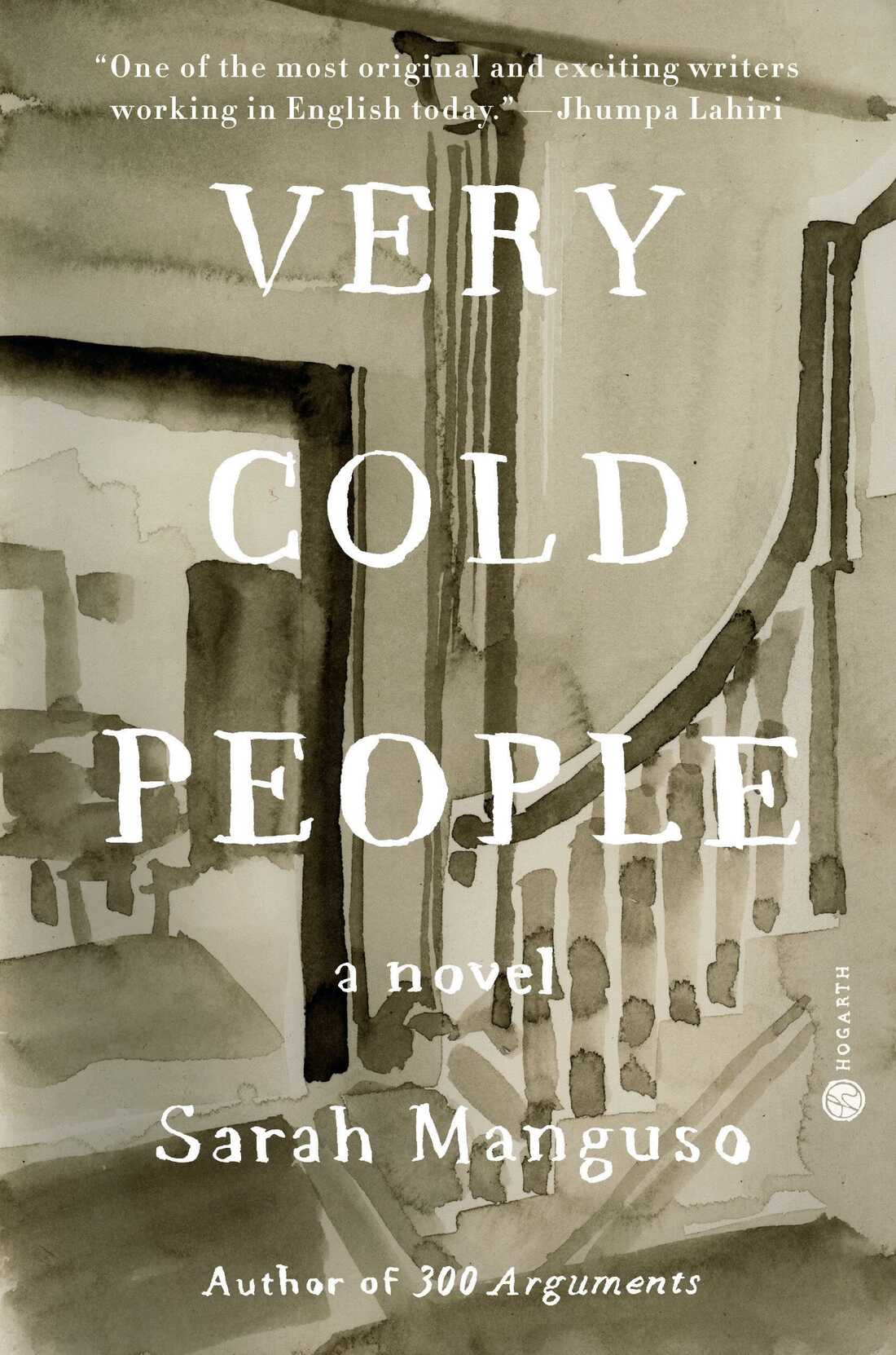 Very Cold People - Sarah Manguso