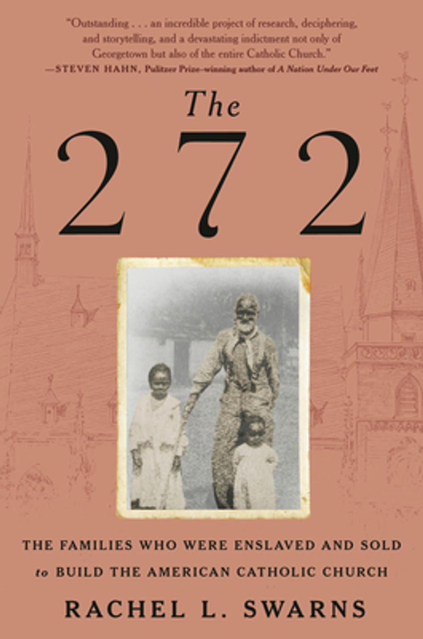The 272 - Rachel L. Swarns