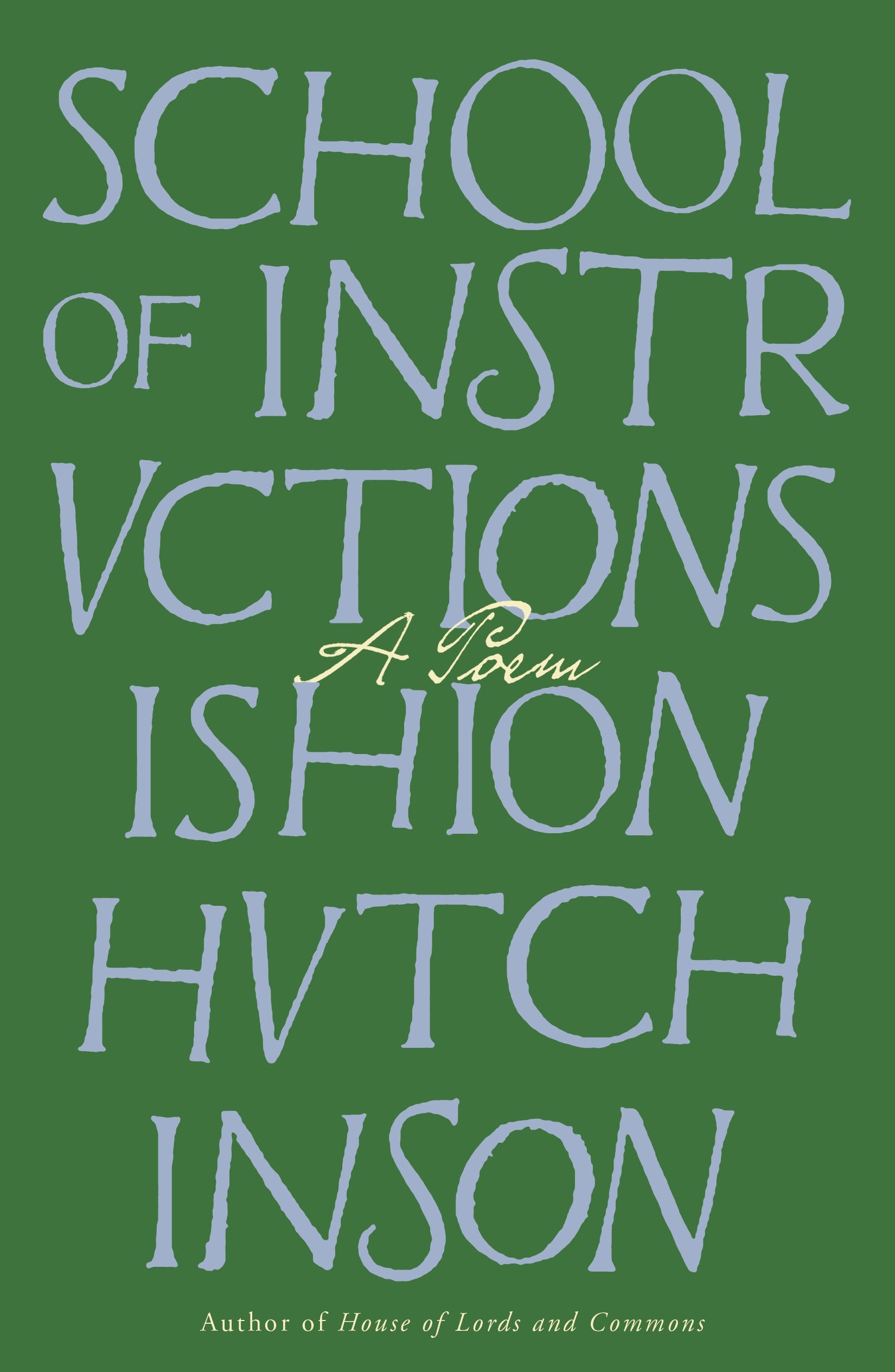 School of Instructions - Ishion Hutchinson