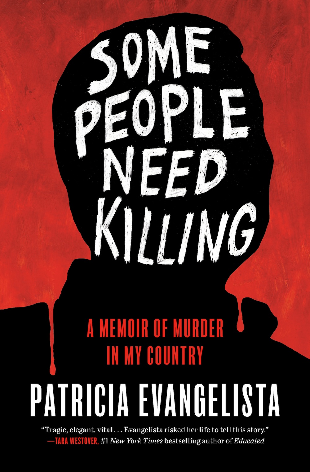 Some People Need Killing - Patricia Evangelista