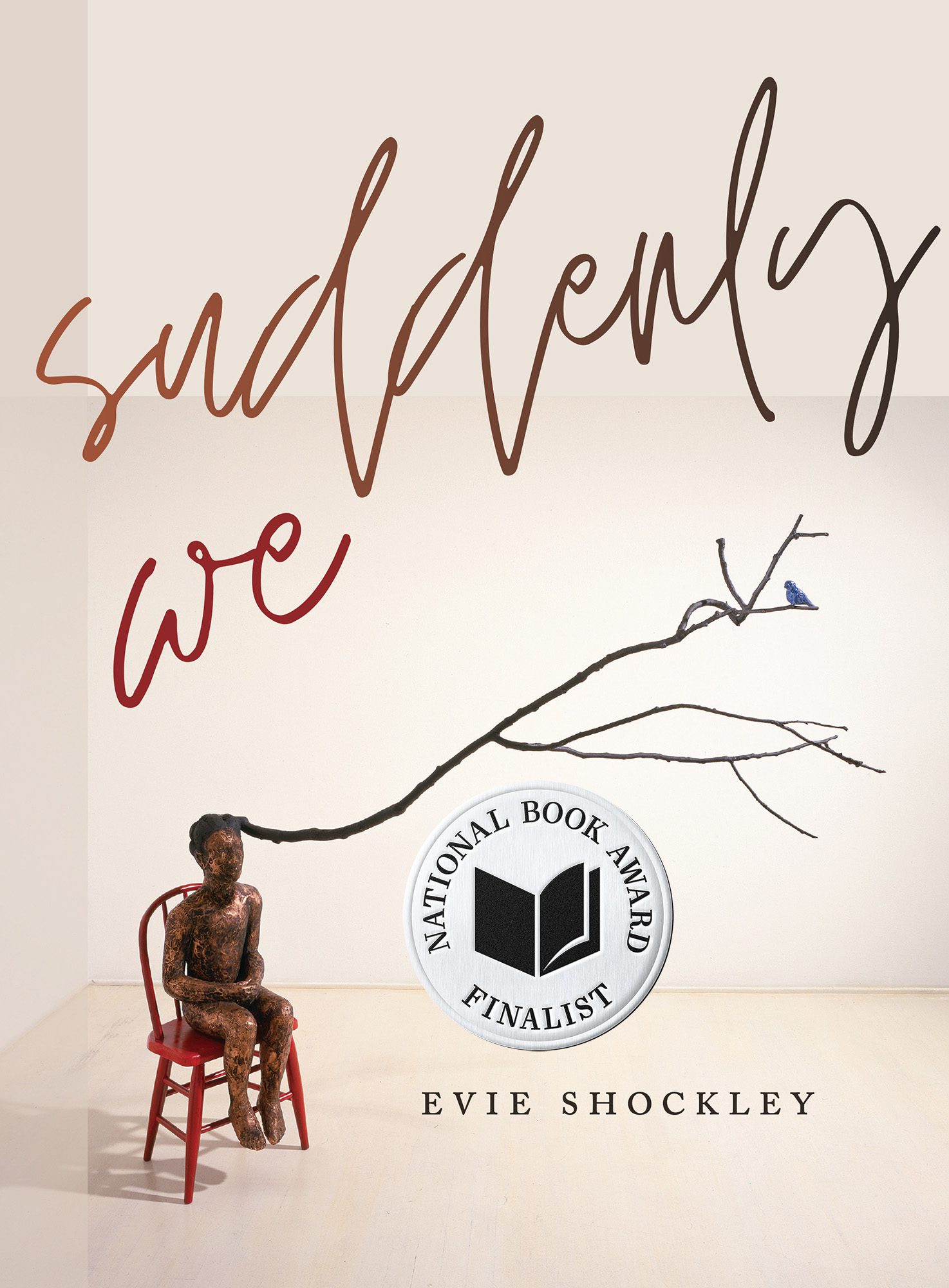 suddenly we - Evie Shockley