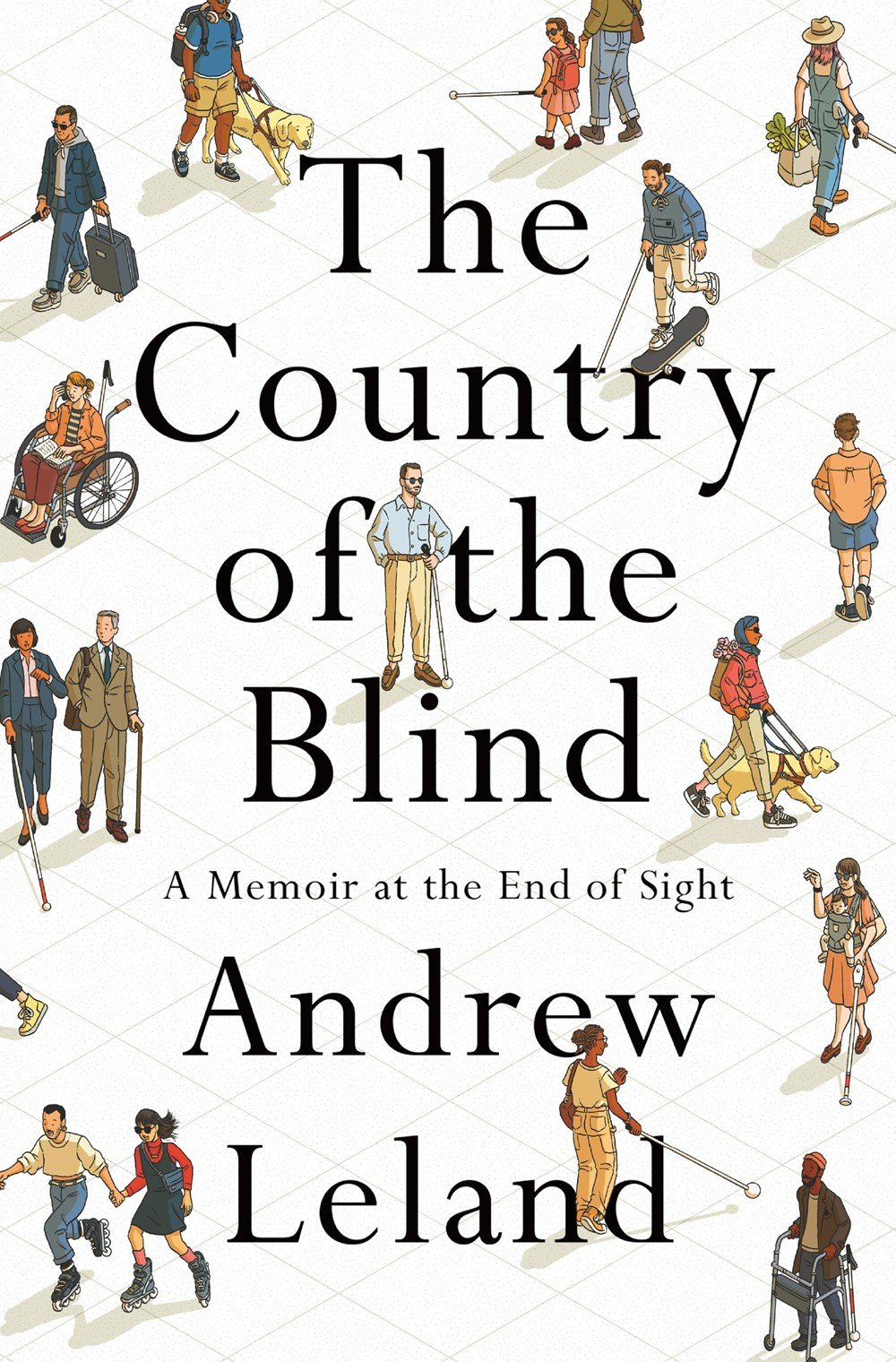 The Country of the Blind - Andrew Leland