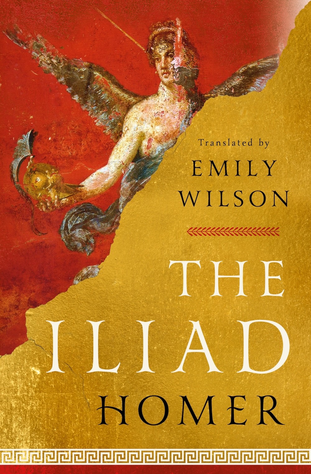 The Iliad - Homer, translated by Emily Wilson