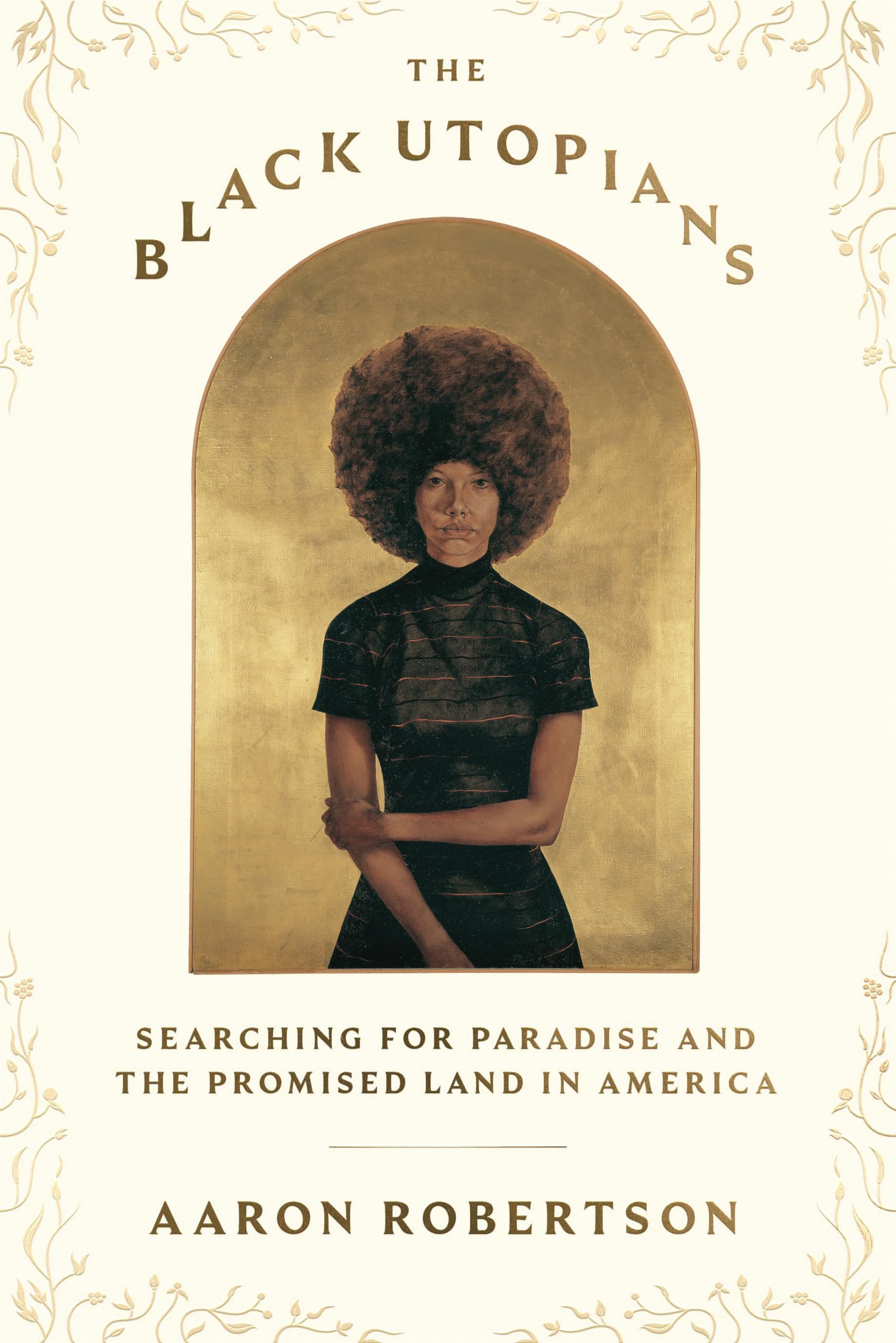 The Black Utopians - Aaron Robertson