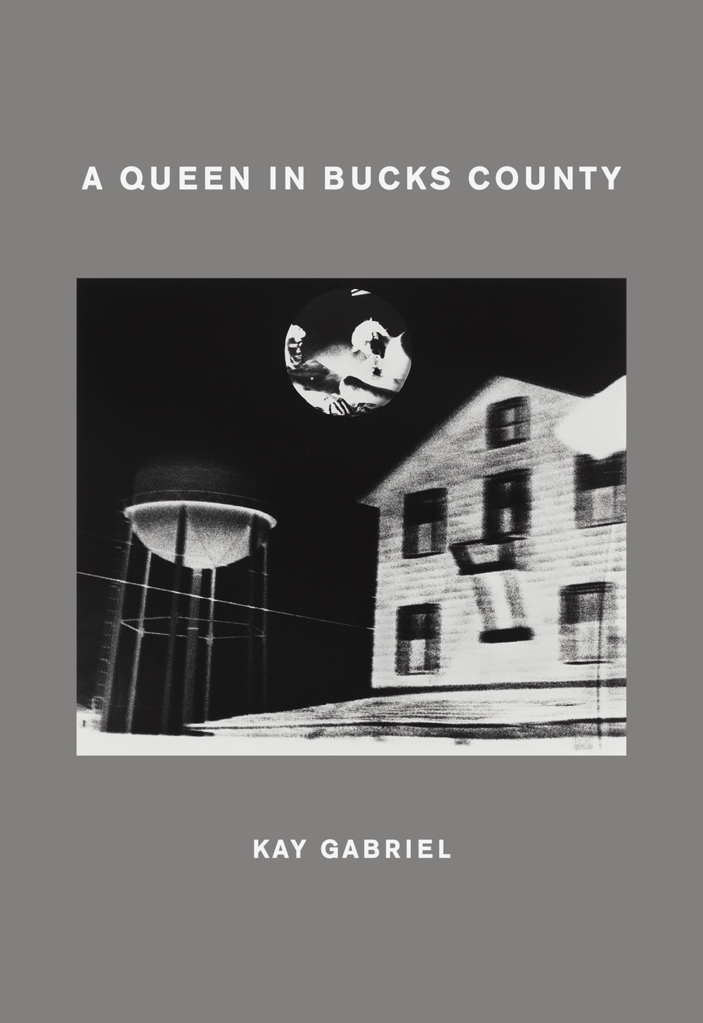A Queen in Bucks County - Kay Gabriel