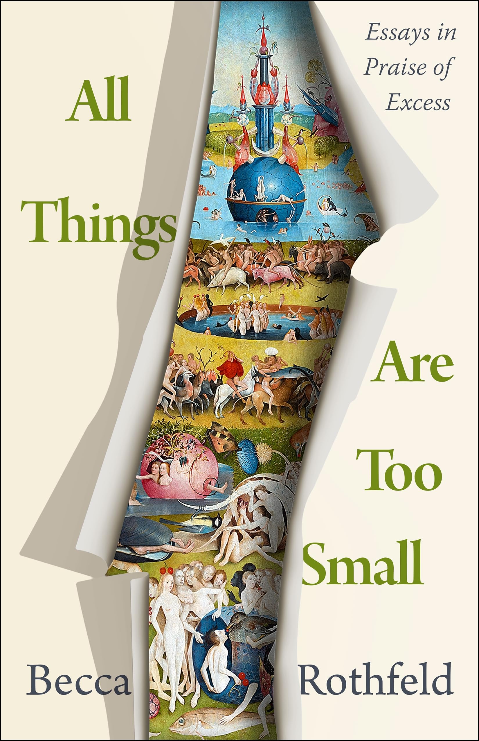 All Things Are Too Small - Becca Rothfeld