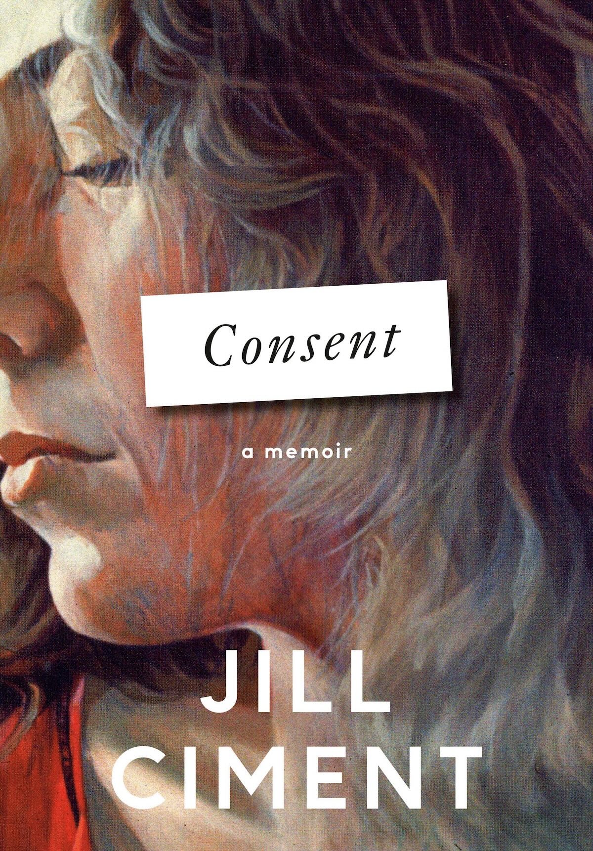 Consent - Jill Ciment