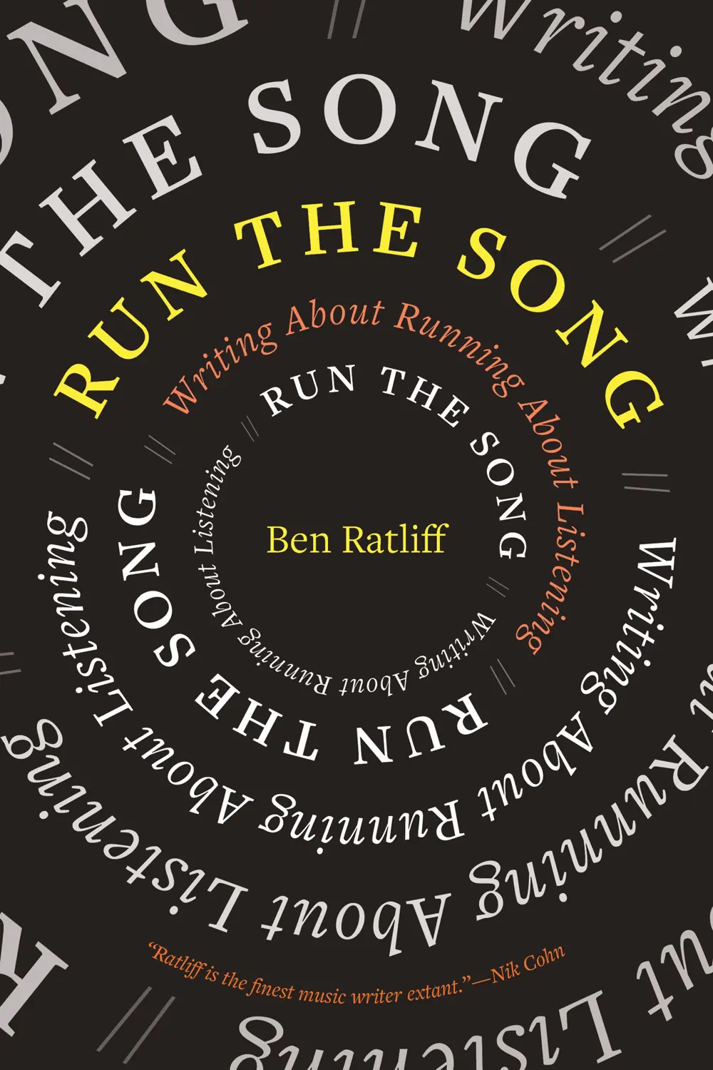 Run the Song - Ben Ratliff