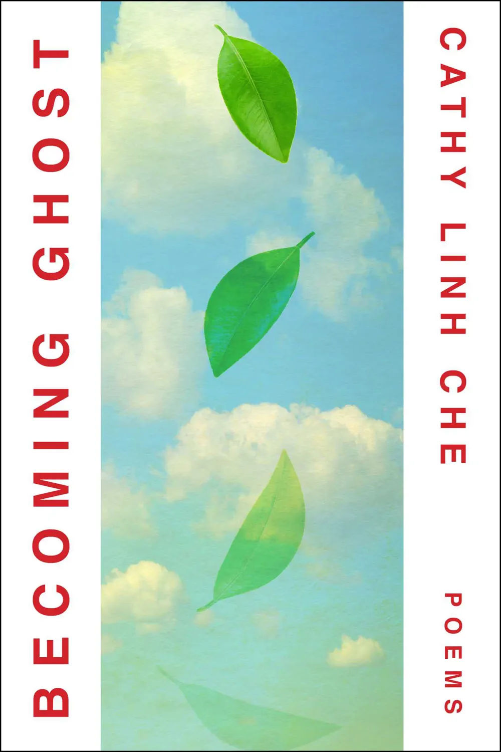 Becoming Ghost - Cathy Linh Che