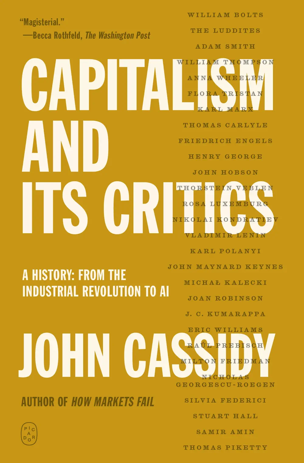 Capitalism and Its Critics - John Cassidy