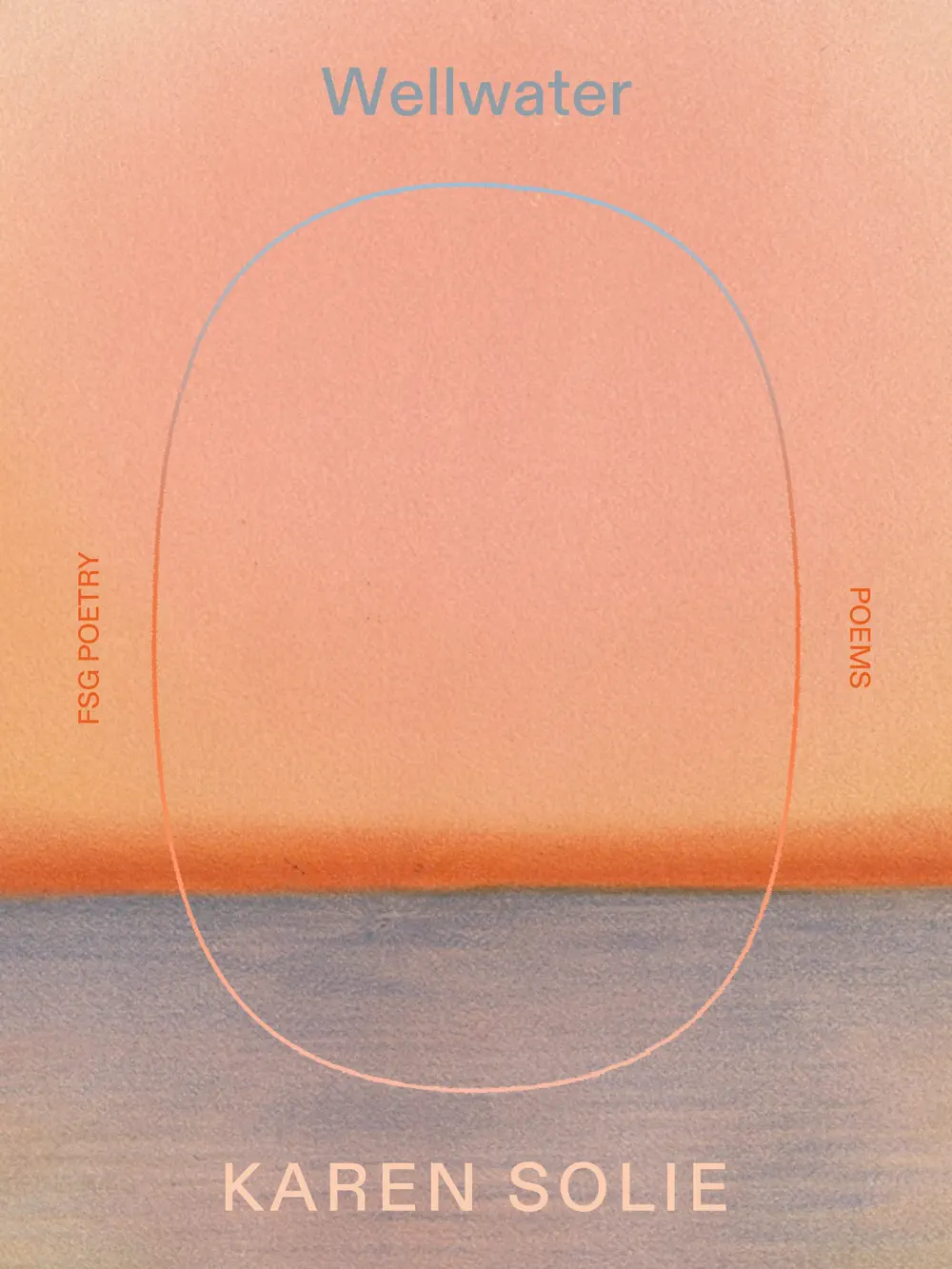 Wellwater - Karen Solie